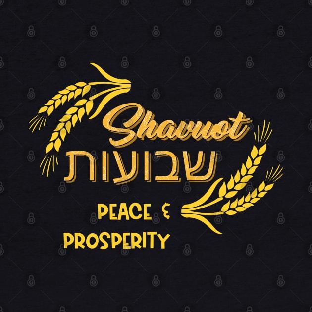 Shavuot Peace & Prosperity Jewish Celebration Hebrew Happy Shavuot by wonderws
